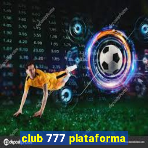 club 777 plataforma